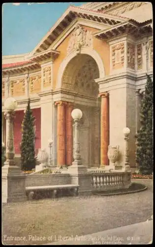 San Francisco Entrance, Palace of Liberal Arts Pan Pac Int Expo 1915