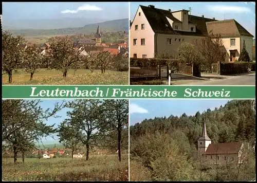 Leutenbach Mehrbildkarte Ortsansichten, Ort i.d. Fränkische Schweiz 1980