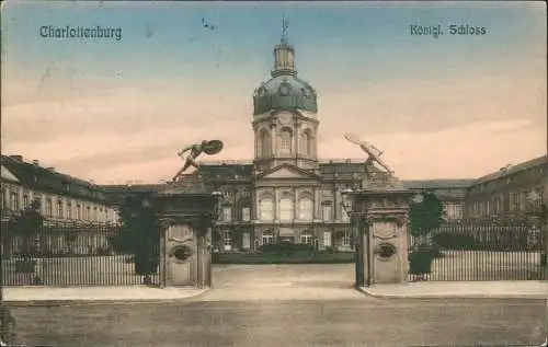 Ansichtskarte Charlottenburg-Berlin Königl. Schloss 1913