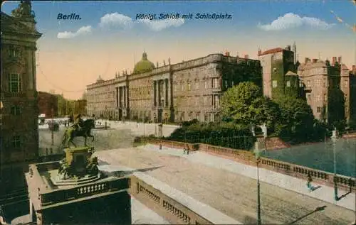Ansichtskarte Berlin Königliches Schloss mit Schlossplatz 1916