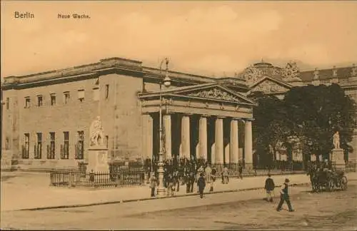 Ansichtskarte Mitte-Berlin Neue Wache 1915