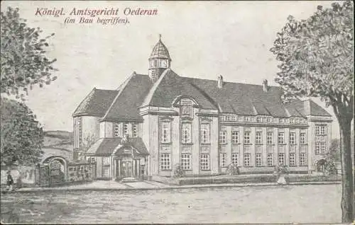 Ansichtskarte Oederan Königl. Amtsgericht (im Bau begriffen). 1910