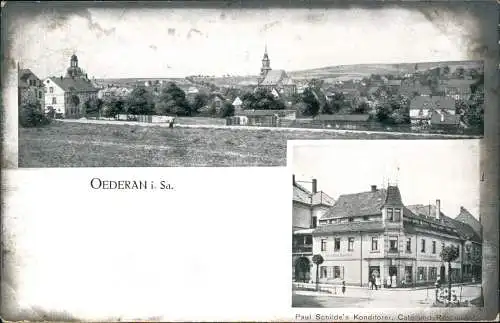 Oederan 2 Bild Totale, Paul Schilde's Konditorei, Café und Res 1912
