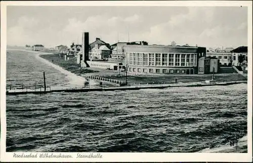 Ansichtskarte Wilhelmshaven Strandhalle vom Meer 1939