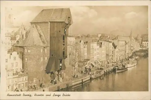 Postcard Danzig Gdańsk Krantor und Lange Brücke 1942  gel. Stempel Gotenhafen