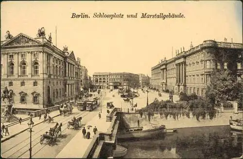 Ansichtskarte Berlin Schlossplatz und Marstallgebäude. 1922