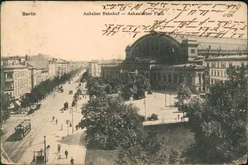Ansichtskarte Kreuzberg-Berlin Anhalter Bahnhof - Askanischer Platz 1912/1911