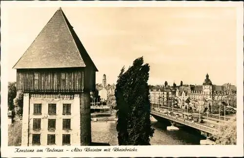 Ansichtskarte Konstanz Altes Rheintor mit Rheinbrücke 1955