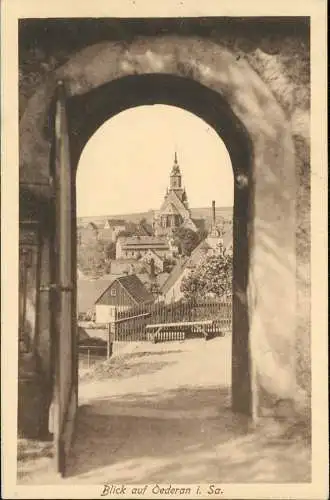 Ansichtskarte Oederan Blick durch Torbogen auf den Ort 1915