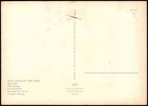 Künstlerkarte: Gemälde PAUL GAUGUIN (1848-1903) Die Hütte The cottage 1978