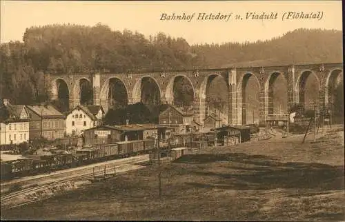 Hetzdorf-Flöha (Sachsen) Bahnhof Hetzdorf u. Viadukt (Flöhatal) 1910