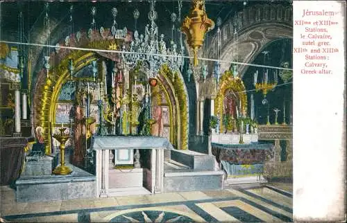 Jerusalem Jeruschalajim (רושלים) XIIme et XIIIme Stations, le Calvaire 1906