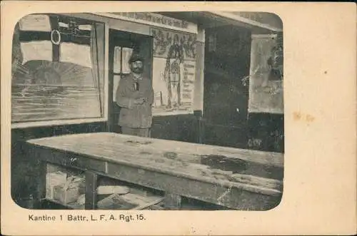 Militär 1.WK (Erster Weltkrieg) Kantine 1 Battr, L. F. A. Rgt. 15. 1914