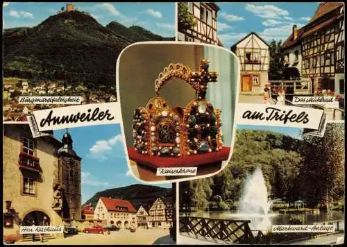 Annweiler am Trifels Mehrbildkarte mit Ortsansichten u. Kaiserkrone 1965