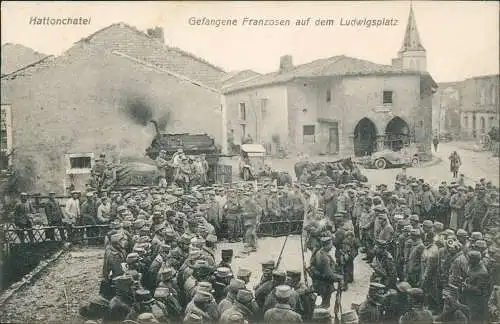 CPA Hattonville Gefangene Franzosen auf dem Ludwigsplatz WK1 1915  gel. Feldpost