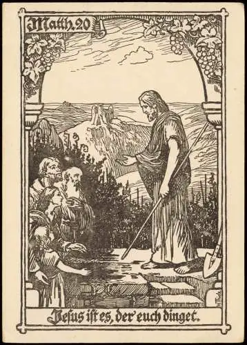 Jesus ist es, der euch dinget Religion/Kirche - Bibel Künstlerkarte 1928