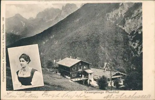 Ansichtskarte Kufstein 2 Bild Kaisergebirge Pfandlhof, Moidl 1901