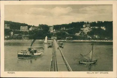 Ansichtskarte Sellin Strandbrücke Dampfer Hotels 1926