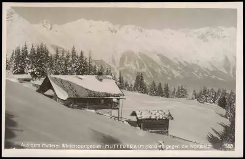 Ansichtskarte Mutters (Tirol) Muttereralm gegen Nordkette im Winter 1928