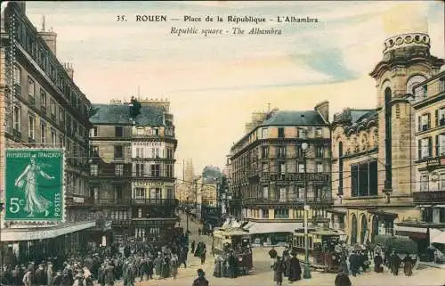 CPA Rouen Place de la République - L'Alhambra, Straßenbahn 1913