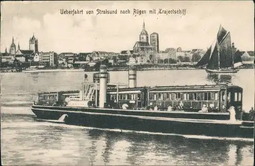 Ansichtskarte Stralsund Überfahrt nach Rügen mit Trajectschiff 1912