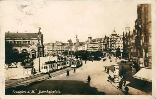 Ansichtskarte Frankfurt am Main Bahnhofsplatz, Haltestelle - Straßenbahn 1928