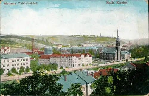 Ansichtskarte Triebischthal-Meißen Stadtpartie, Kath. Kirche 1916