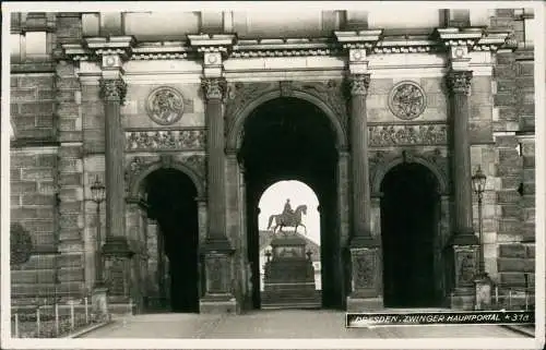 Innere Altstadt-Dresden Zwinger - Hauptportal - Blick auf Denkmal 1930