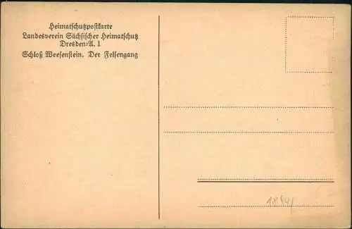 Ansichtskarte Weesenstein (Müglitz) Schloß Weesenstein. Der Felsengang 1928