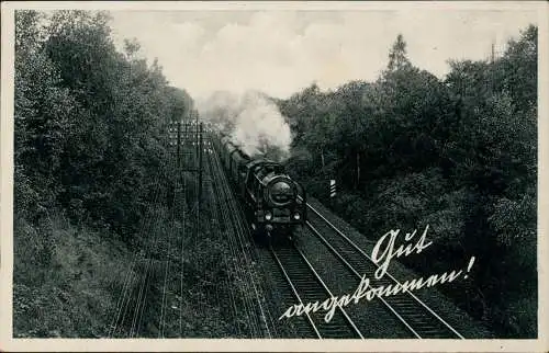 Ansichtskarte  Dampflokomotive Eisenbahn Gut angekommen! 1932