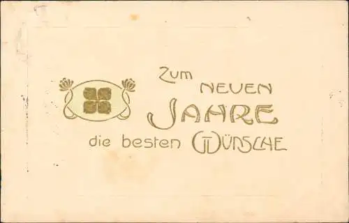 Neujahr Sylvester New Year Kleeblat Gold Jugendstil 1903 Goldrand/Prägekarte