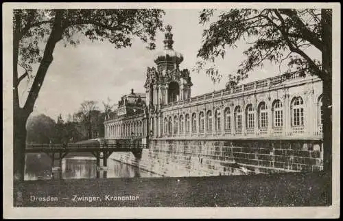 Ansichtskarte Innere Altstadt-Dresden Dresdner Zwinger mit dem Kronentor 1940