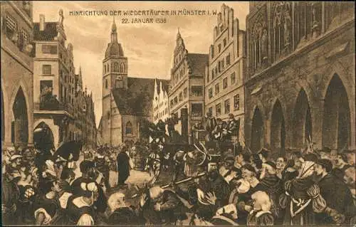 Ansichtskarte Münster (Westfalen) Hinrichtung des Wiedertäufer 1536/1912