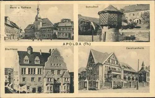 Ansichtskarte Apolda 4 Bild: Markt, Schloßhof, Carolinenheim, Stadthaus 1926