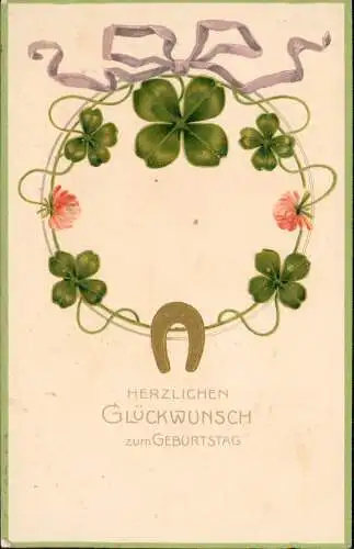 Glückwunsch Geburtstag Birthday Kleeblätter goldenes Hufeisen 1910 Prägekarte