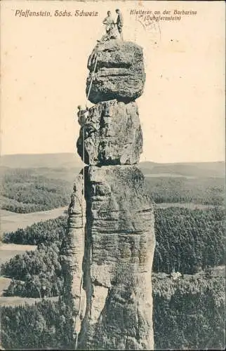 Königstein Sächsische Schweiz Pfaffenstein und Barbarine Bergsteiger 1913