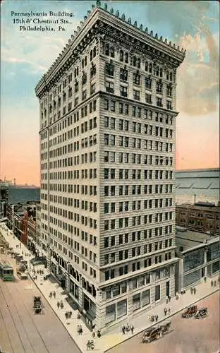 Philadelphia PENNSYLVANIA BUILDING, 15TH AND CHESTNUT STREETS 1912
