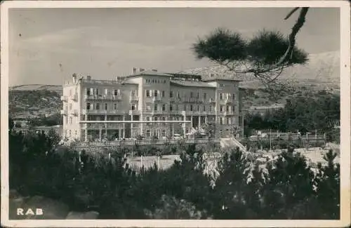 Postcard Rab Arbe Hotel Fotokarte 1937  Rijeka Adria Kroatien