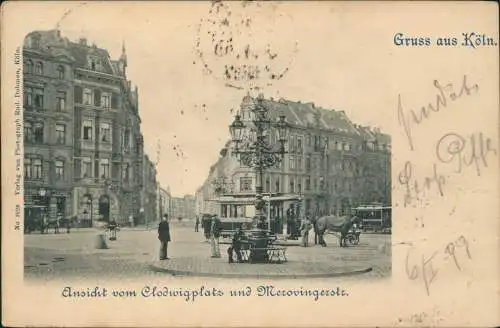 Ansichtskarte Köln Merovingerstrasse Clodwigstrasse Pferdebahn Südstadt 1899