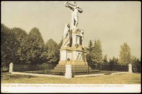 Oberammergau Kreuzigungsgruppe v. Prof. Halbig,  König Ludwig II. 1907  Bayern