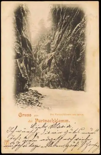 Ansichtskarte Garmisch-Partenkirchen Gruss Karte von der Partnachklamm 1905