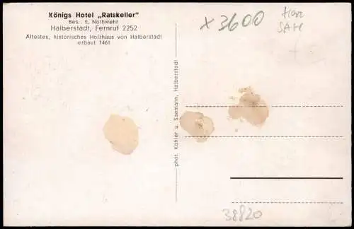 Ansichtskarte Halberstadt Königs Hotel Ratskeller Bes. E. Nothwehr 1940