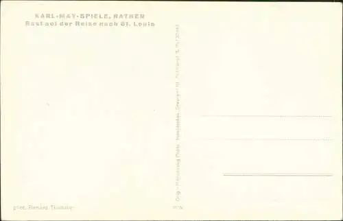 Ansichtskarte Rathen KARL-MAY-SPIELE, Rast auf der Reise nach St. Louis 1956