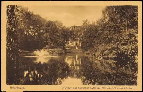 Ansichtskarte Wiesbaden Weiher am warmen Damm. Durchblick zum Theater. 1921