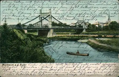 Ansichtskarte Mülheim an der Ruhr Kettenbrücke an der Stadt 1906