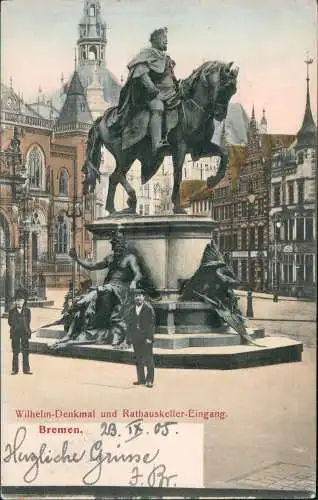 Ansichtskarte Bremen Wilhelm-Denkmal und Rathauskeller-Eingang. Jungen 1905