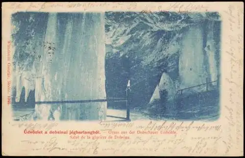 Dobschau Dobšiná Gruss  Eishöhle 1899   gelaufen nach BRESLAU Ankunftsstempel