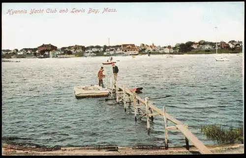 Hyannis (Massachusetts)   Hyannis Yacht Club and Lewis Bay, Mass. 1910