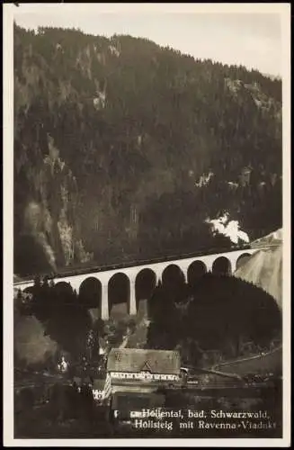 Ansichtskarte Breitnau Höllsteig mit Eisenbahn auf dem Ravenna Viadukt 1934