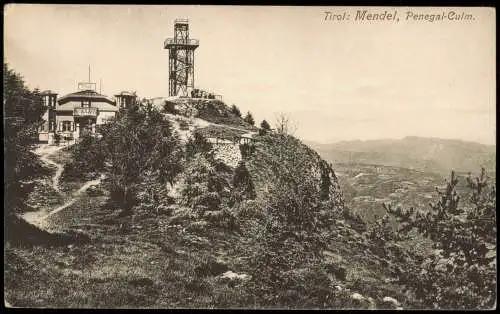 Cartoline Bozen Bolzano Mendel, Penegal-Culm. Südtirol 1912